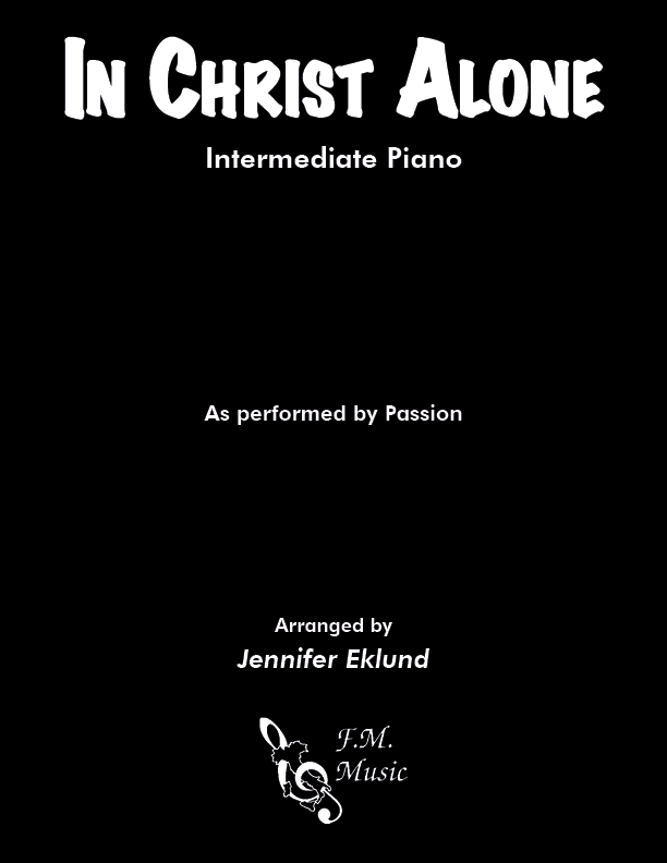 In Christ Alone (Intermediate Piano)